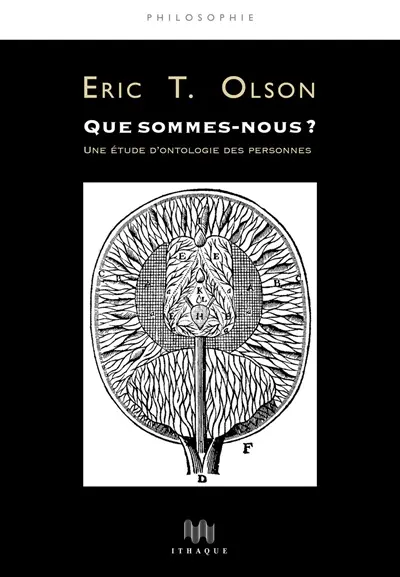 Que sommes-nous ? : sur la nature métaphysique des personnes