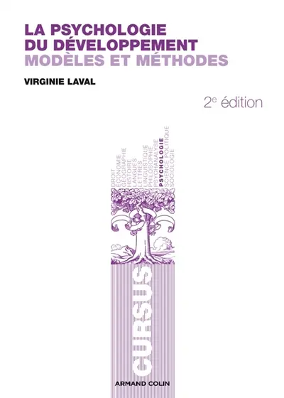 La psychologie du développement : modèles et méthodes