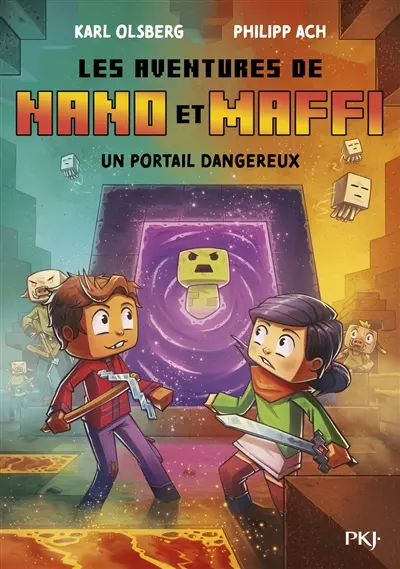 Les aventures de Nano et Maffi. Vol. 2. Un portail dangereux