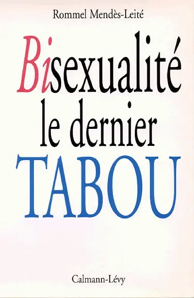 Bisexualité, le dernier tabou