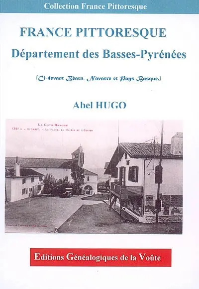 Département des Basses-Pyrénées : ci-devant Béarn, Navarre et Pays Basque