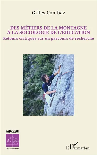 Des métiers de la montagne à la sociologie de l'éducation : retours critiques sur un parcours de recherche