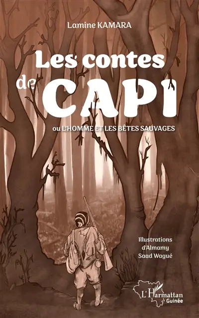 Les contes de Capi ou L'homme et les bêtes sauvages