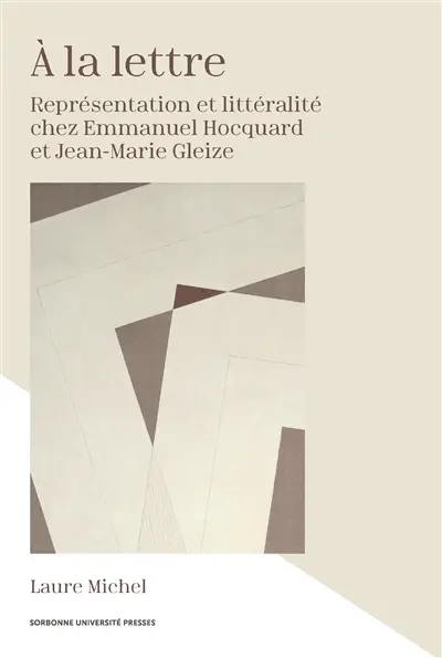 A la lettre : représentation et littéralité chez Emmanuel Hocquard et Jean-Marie Gleize