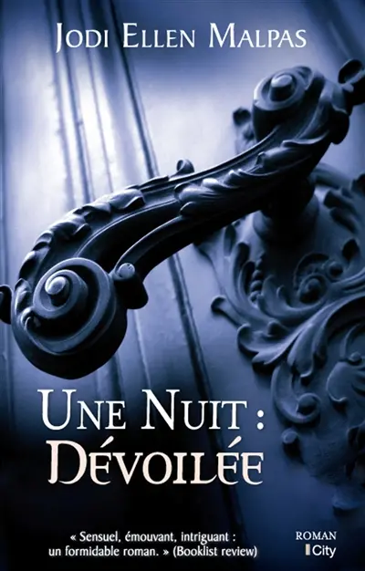 Une nuit. Dévoilée