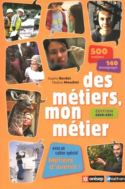 Des métiers, mon métier