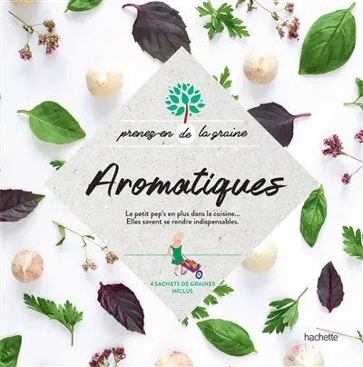 Aromatiques : le petit pep's en plus dans la cuisine... : elles savent se rendre indispensables
