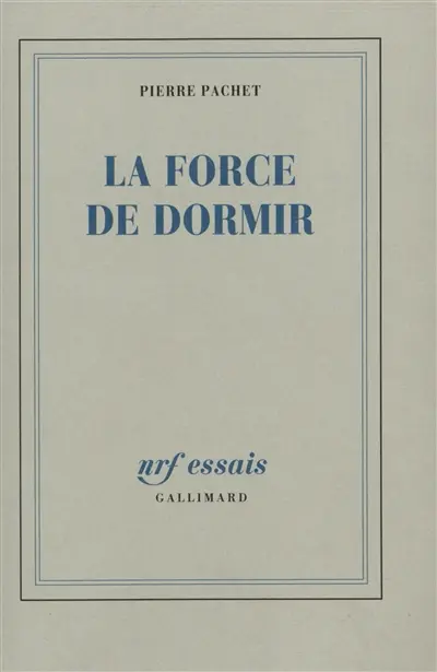 La Force de dormir