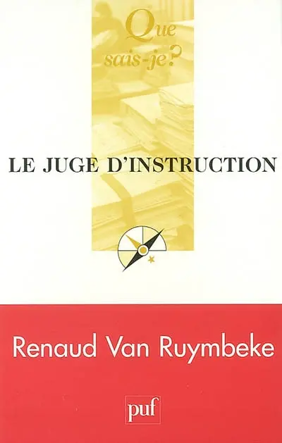 Le juge d'instruction