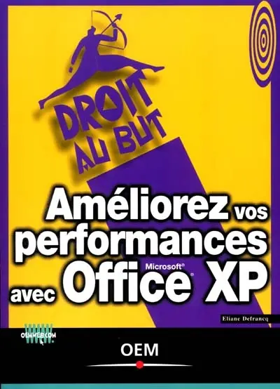 Améliorez vos performances avec Office XP