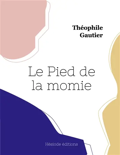 Le Pied de la momie (grand format)