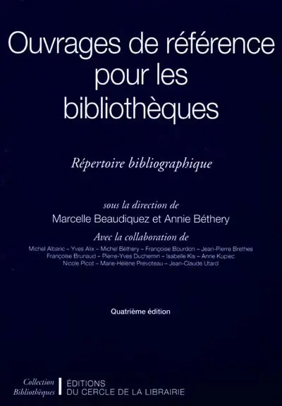 Ouvrages de référence pour les bibliothèques : répertoire bibliographique