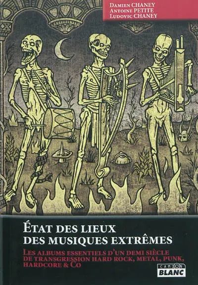 Etat des lieux des musiques extrêmes : les albums essentiels d'un demi-siècle de transgression hard, rock, metal, punk, hardcore & Co.