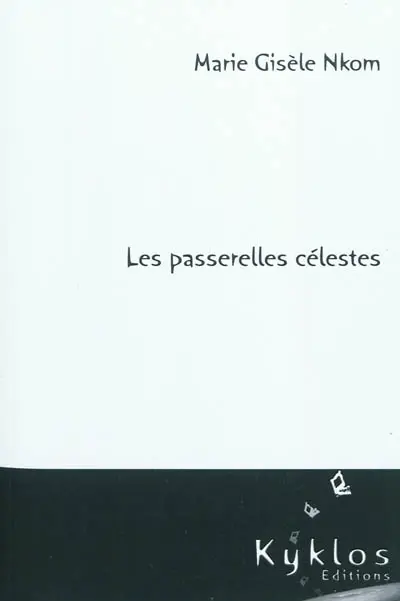Les passerelles célestes