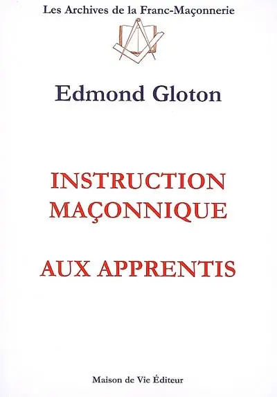Instruction maçonnique aux apprentis