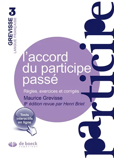 L'accord du participe passé : règles, exercices et corrigés