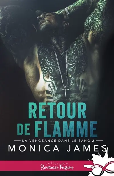 Retour de flamme : La vengeance dans le sang, T2