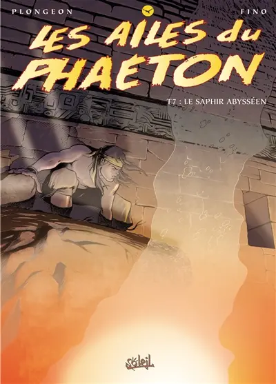Les ailes du Phaéton. Vol. 7. Le saphir abysséen