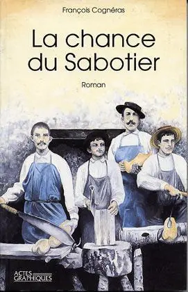 La chance du sabotier