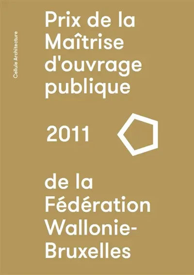 Prix de la maîtrise d'ouvrage 2011