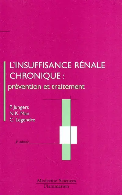 L'insuffisance rénale chronique : prévention et traitement