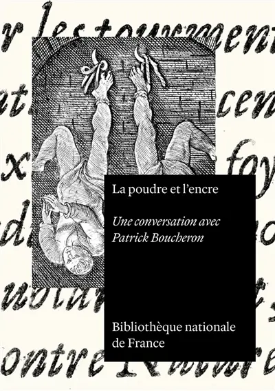 La poudre et l'encre : une conversation avec Patrick Boucheron