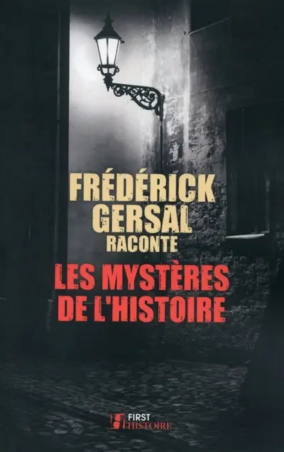 Les mystères de l'histoire