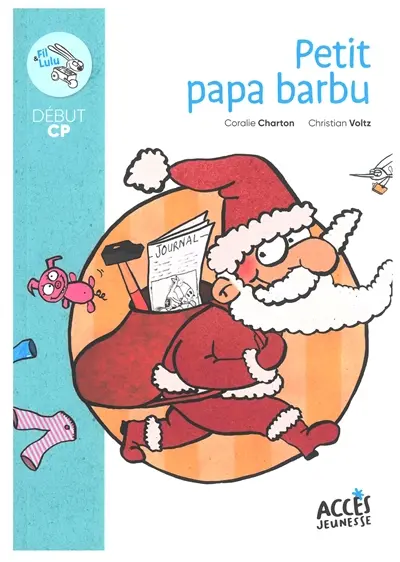 Petit papa barbu : début CP