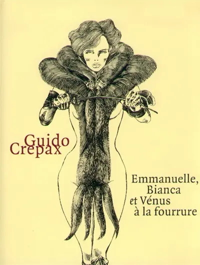 Emmanuelle, Bianca et Vénus à la fourrure
