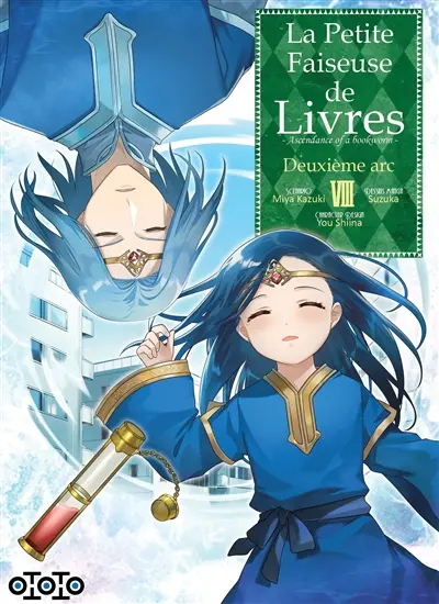 La petite faiseuse de livres : ascendance of a bookworm : deuxième arc. Vol. 8