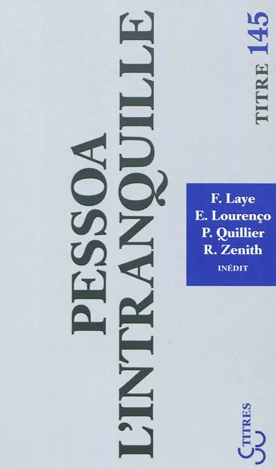 Pessoa l'intranquille
