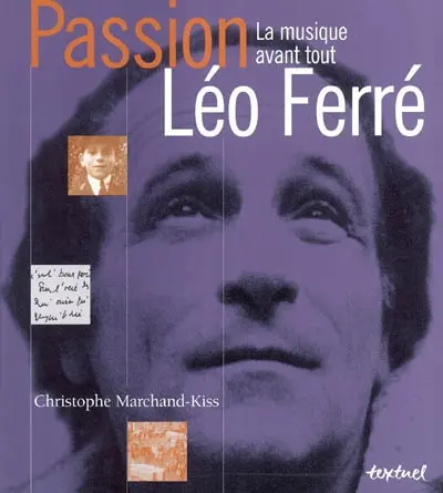 Passion Ferré : la musique avant tout