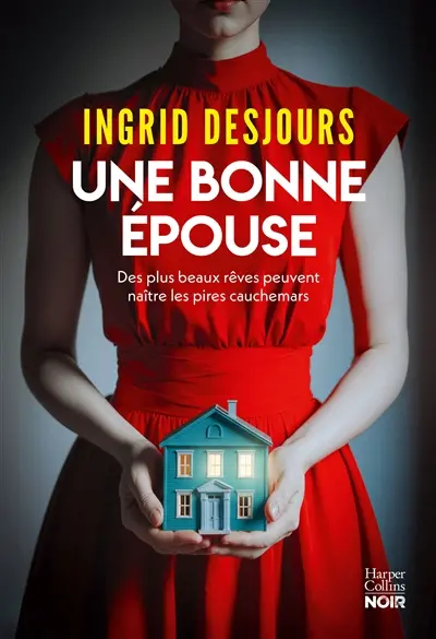 Une bonne épouse : thriller