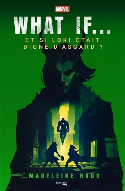 What if... : et si Loki était digne d'Asgard ?