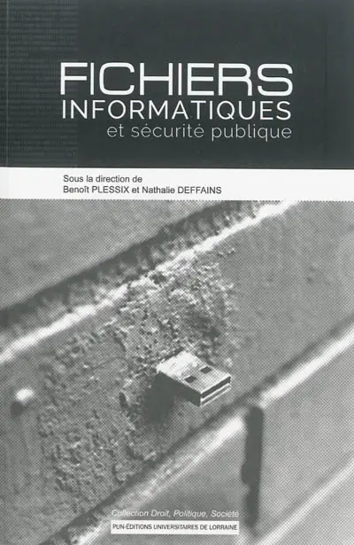 Fichiers informatiques et sécurité publique
