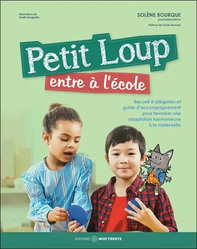 Petit Loup entre à l'école : 2e édition