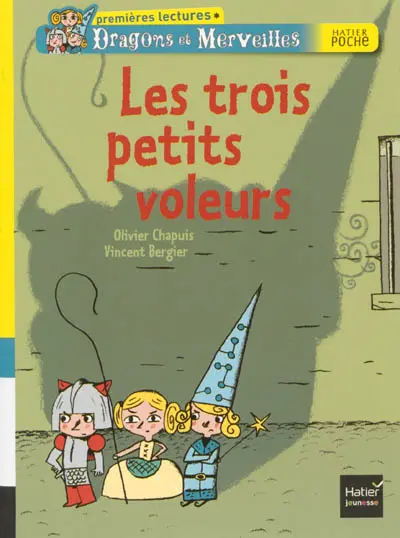 Dragons et merveilles. Les trois petits voleurs