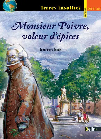 Monsieur Poivre, voleur d'épices