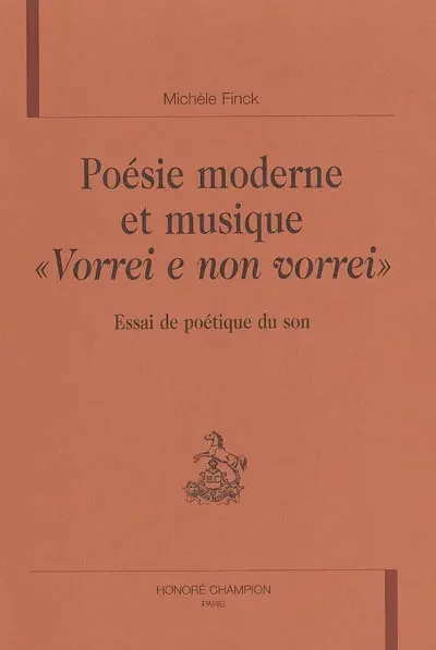 Poésie moderne et musique, Vorrei et non vorrei : essai de poétique du son