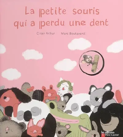 La petite souris qui a perdu une dent