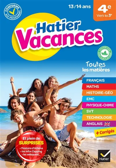 Hatier vacances, 4e vers la 3e, 13-14 ans : conforme aux programmes