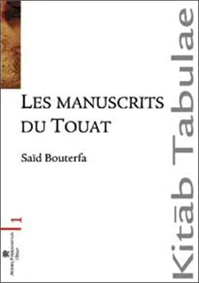 Les manuscrits du Touat : le Sud algérien