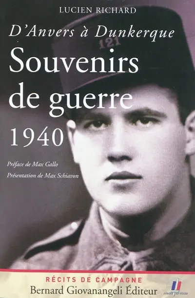D'Anvers à Dunkerque : souvenirs de guerre 1940
