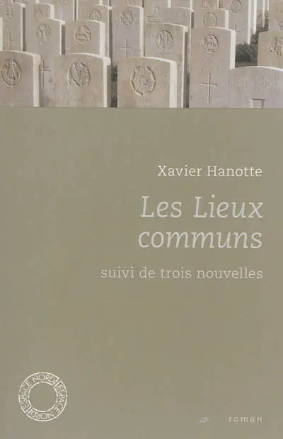Les lieux communs. Trois nouvelles
