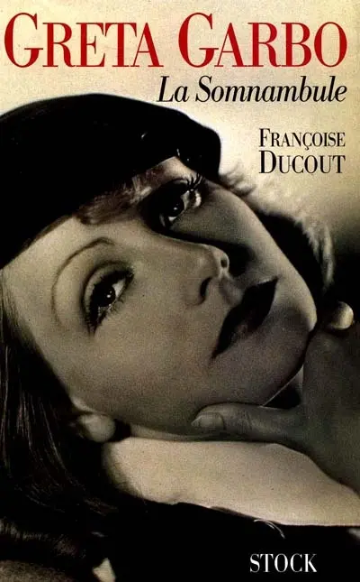 Greta Garbo, la somnambule