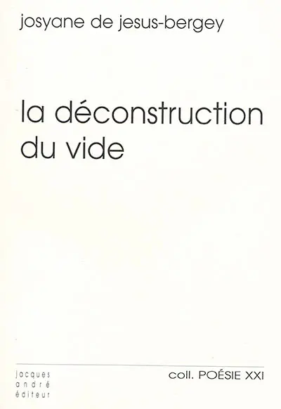 La déconstruction du vide