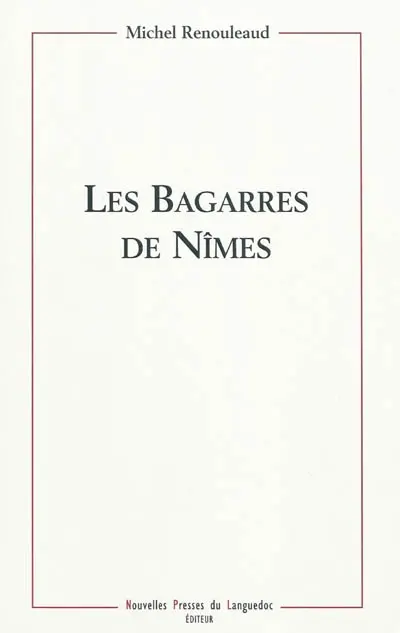 Les bagarres de Nîmes