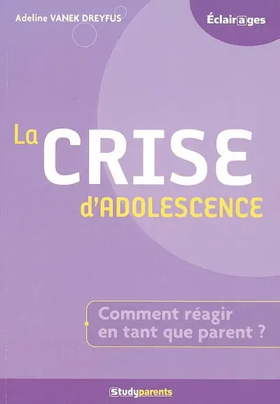 La crise d'adolescence : comment réagir en tant que parent ?