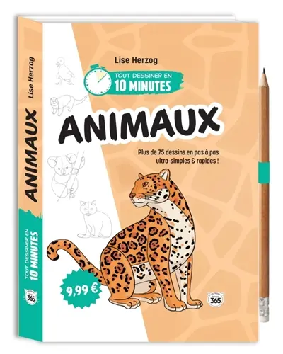 Animaux : plus de 75 dessins en pas à pas ultra-simples & rapides !
