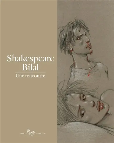 Shakespeare-Bilal : une rencontre